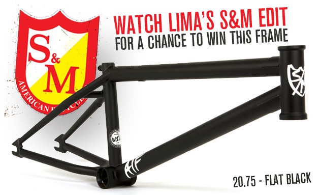 S&M Lima edit + Win a ATF frame