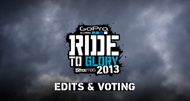 Ride To Glory 2013 FULL EDITS & VOTING