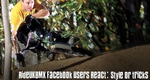 RideUKBMX Facebook Users React - Style or tricks