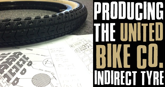Producing The United Bike Co. Indirect Tyre
