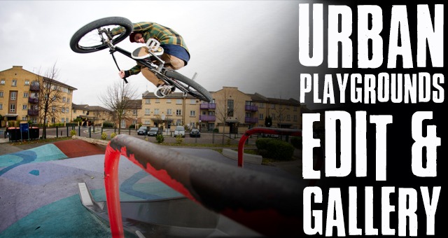 Urban Playgrounds edit and gallery