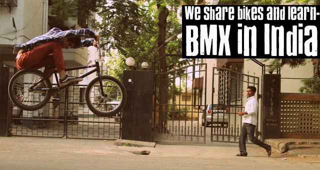 We share bikes and learn - BMX in India