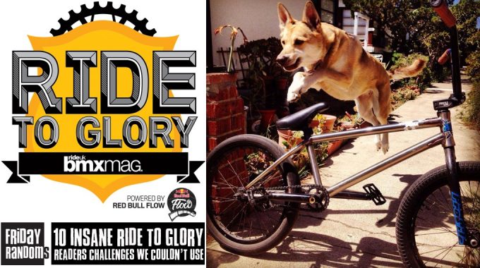 Friday Randoms - 10 Insane Ride To Glory Readers Challenges We Couldn't Use