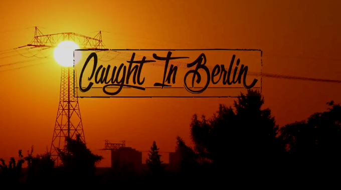 CAUGHT IN BERLIN – FULL LENGTH