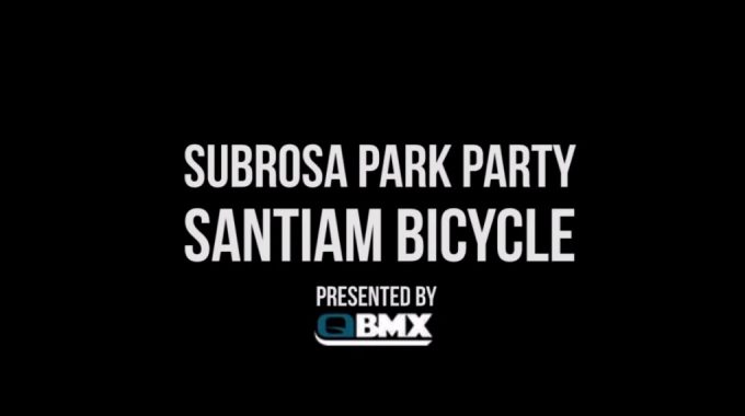 Santiam Bicycle Park Party - Subrosa Brand